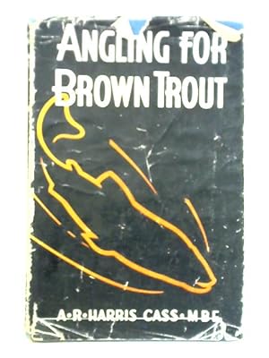 Seller image for Angling for Brown Trout for sale by World of Rare Books