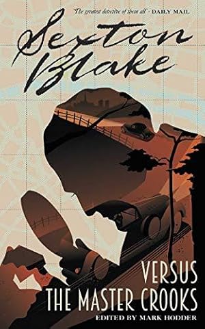 Seller image for Sexton Blake Versus the Master Crooks (Sexton Blake Library Book 2) (The Sexton Blake Library) for sale by WeBuyBooks