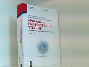 Immagine del venditore per eTourismus: Prozesse und Systeme: Informationsmanagement im Tourismus (Lehr- und Handbcher zu Tourismus, Verkehr und Freizeit) Informationsmanagement im Tourismus venduto da Book Broker