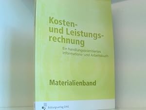 Seller image for Kosten- und Leistungsrechnung: Materialienband Materialienbd. for sale by Book Broker