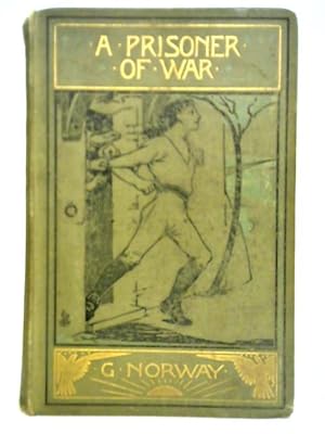 Seller image for A Prisoner of War: A Story of the Time of Napoleon Bonaparte for sale by World of Rare Books