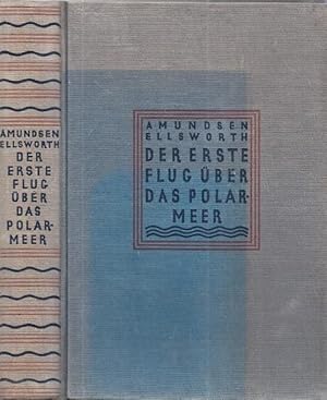 Imagen del vendedor de Der erste Flug ber das Polarmeer. a la venta por Antiquariat Carl Wegner