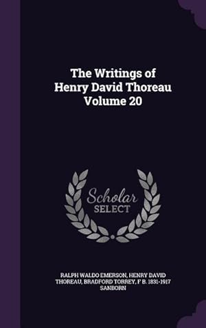 Image du vendeur pour The Writings of Henry David Thoreau Volume 20 mis en vente par moluna