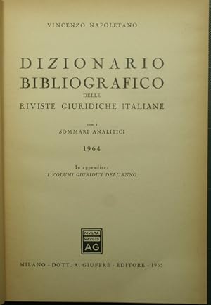 Bild des Verkufers fr Dizionario bibliografico delle riviste giuridiche italiane con i sommari analitici - 1964 zum Verkauf von Antica Libreria di Bugliarello Bruno S.A.S.
