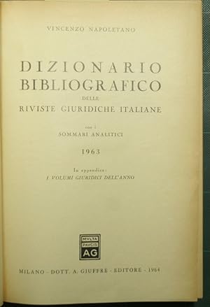 Bild des Verkufers fr Dizionario bibliografico delle riviste giuridiche italiane con i sommari analitici - 1963 zum Verkauf von Antica Libreria di Bugliarello Bruno S.A.S.