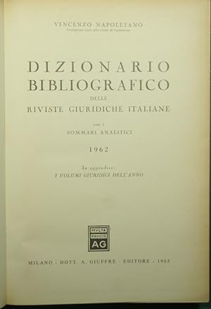 Bild des Verkufers fr Dizionario bibliografico delle riviste giuridiche italiane con i sommari analitici - 1962 zum Verkauf von Antica Libreria di Bugliarello Bruno S.A.S.