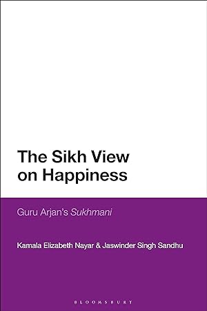 Immagine del venditore per The Sikh View on Happiness: Guru Arjan\ s \ sukhmani\ venduto da moluna