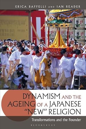Bild des Verkufers fr Dynamism and the Ageing of a Japanese \ new\ Religion: Transformations and the Founder zum Verkauf von moluna