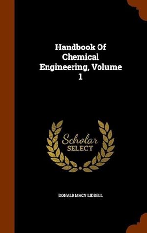 Bild des Verkufers fr Handbook Of Chemical Engineering, Volume 1 zum Verkauf von moluna