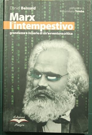 Bild des Verkufers fr Marx l'intempestivo - Grandezze e miserie di un'avventura critica zum Verkauf von Antica Libreria Srl