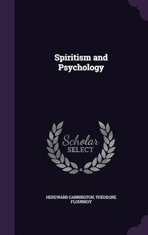 Seller image for Spiritism and Psychology for sale by moluna