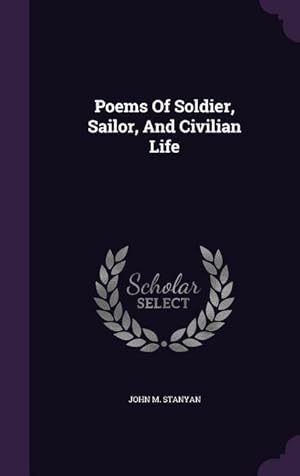 Imagen del vendedor de Poems Of Soldier, Sailor, And Civilian Life a la venta por moluna