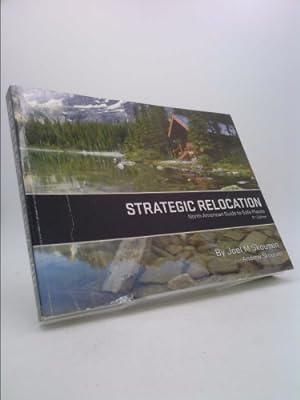 Image du vendeur pour Strategic Relocation: North American Guide to Safe Places, 3rd Edition mis en vente par ThriftBooksVintage