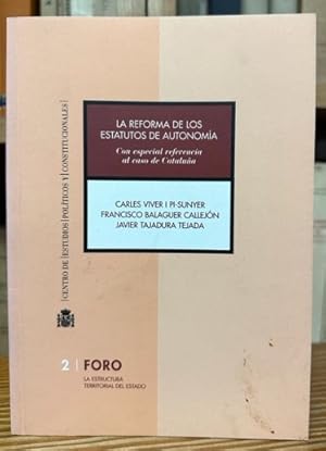 Imagen del vendedor de LA REFORMA DE LOS ESTATUTOS DE AUTONOMIA Con especial referencia al caso de Catalua a la venta por Fbula Libros (Librera Jimnez-Bravo)