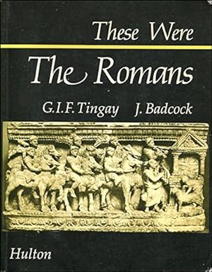 Bild des Verkufers fr These Were the Romans zum Verkauf von WeBuyBooks