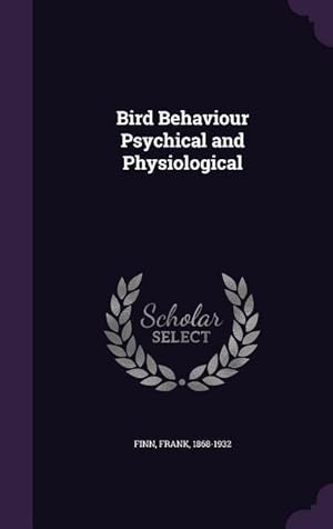 Seller image for Bird Behaviour Psychical and Physiological for sale by moluna