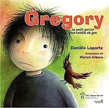 Image du vendeur pour Gregory - Le petit garcon tout habill de gris mis en vente par Dmons et Merveilles