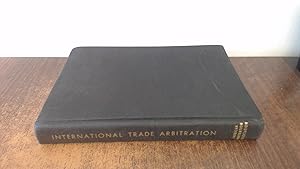 Immagine del venditore per International Trade Arbitration: A Road to World-wide Cooperation venduto da BoundlessBookstore