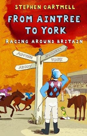 Bild des Verkufers fr From Aintree to York: Racing Around Britain zum Verkauf von WeBuyBooks