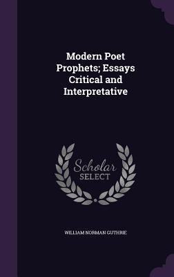 Seller image for Modern Poet Prophets Essays Critical and Interpretative for sale by moluna