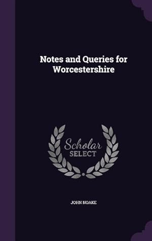 Bild des Verkufers fr Notes and Queries for Worcestershire zum Verkauf von moluna