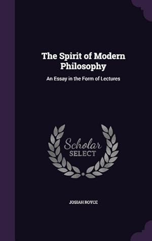 Image du vendeur pour The Spirit of Modern Philosophy: An Essay in the Form of Lectures mis en vente par moluna