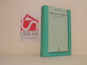 Bild des Verkufers fr Appunti sui moderni. Foscolo, Leopardi, Manzoni e altri zum Verkauf von Libreria Spalavera