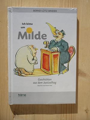 Seller image for Ich bitte um Milde for sale by Versandantiquariat Manuel Weiner