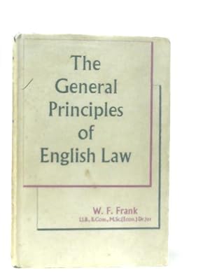 Bild des Verkufers fr The General Principles of English Law zum Verkauf von World of Rare Books