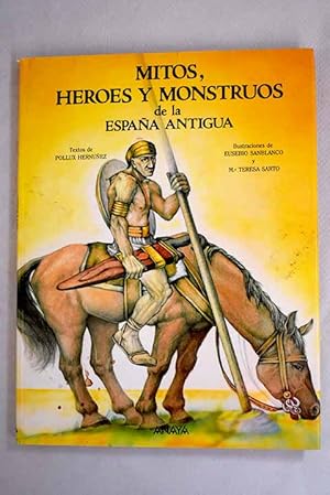 Imagen del vendedor de Mitos, hroes y monstruos de la Espaa antigua a la venta por Alcan Libros