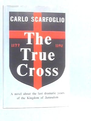 Imagen del vendedor de The True Cross a la venta por World of Rare Books