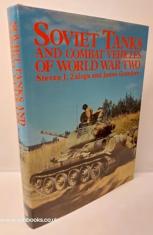 Bild des Verkufers fr Soviet Tanks and Combat Vehicles of World War Two zum Verkauf von Lion Books PBFA