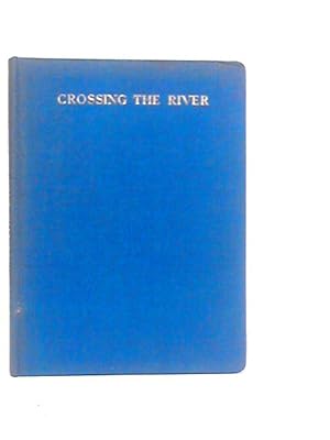 Seller image for Crossing the River for sale by World of Rare Books