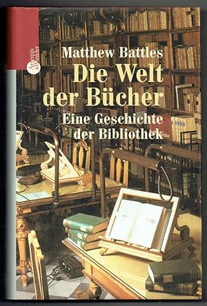 Bild des Verkufers fr Die Welt der Bcher. Eine Geschichte der Bibliothek. Aus dem Amerikanischen von Sophia Simon. zum Verkauf von Antiquariat Dietmar Brezina