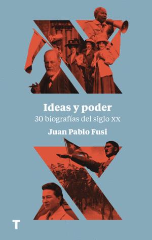 Immagine del venditore per IDEAS Y PODER: 30 BIOGRAFAS DEL SIGLO XX venduto da Libro Inmortal - Libros&Co. Librera Low Cost