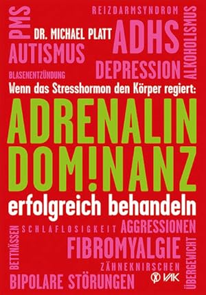 Adrenalin-Dominanz erfolgreich behandeln