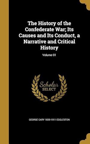 Image du vendeur pour HIST OF THE CONFEDERATE WAR IT mis en vente par moluna