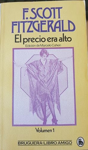 Imagen del vendedor de EL PRECIO ERA ALTO. VOLUMEN 1. a la venta por Libreria Lopez de Araujo