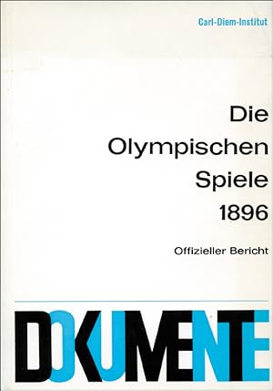 Die Olympischen Spiele 1896. Offizieller Bericht.