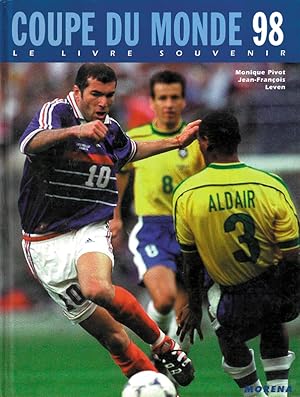 Coupe du Monde 98. Le Livre Souvenir.