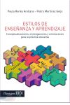 Estilos de enseñanza y aprendizaje: conceptualizaciones, investigaciones y orientaciones para la ...