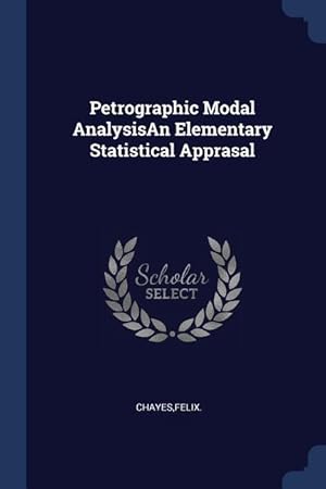 Immagine del venditore per Petrographic Modal AnalysisAn Elementary Statistical Apprasal venduto da moluna