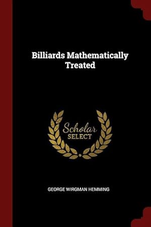 Bild des Verkufers fr Billiards Mathematically Treated zum Verkauf von moluna