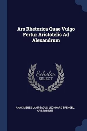 Bild des Verkufers fr Ars Rhetorica Quae Vulgo Fertur Aristotelis Ad Alexandrum zum Verkauf von moluna