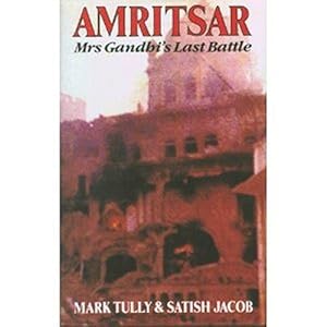 Bild des Verkufers fr Amritsar: Mrs.Gandhi's Last Battle zum Verkauf von WeBuyBooks