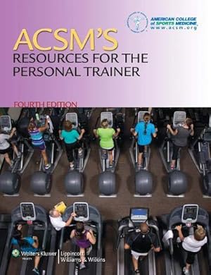 Immagine del venditore per ACSM's Resources for the Personal Trainer venduto da WeBuyBooks