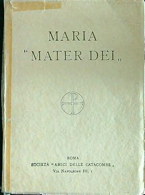 Maria mater dei