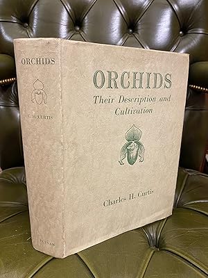 Orchids: Their Description and Cultivation