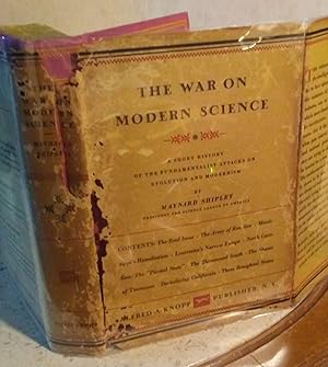 The War on Modern Science: A Short History of the Fundamentalist Attacks on Evolution and Modernism