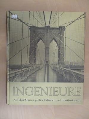 Bild des Verkufers fr Ingenieure: Auf den Spuren groer Erfinder und Konstrukteure zum Verkauf von Brcke Schleswig-Holstein gGmbH